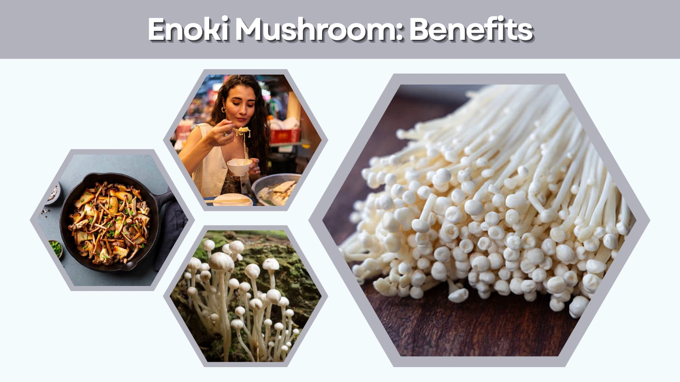 Enoki Mushroom Benefits, Nutrition, Uses, and Cooking Guide