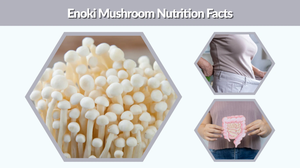 Enoki Mushroom Nutrition Facts