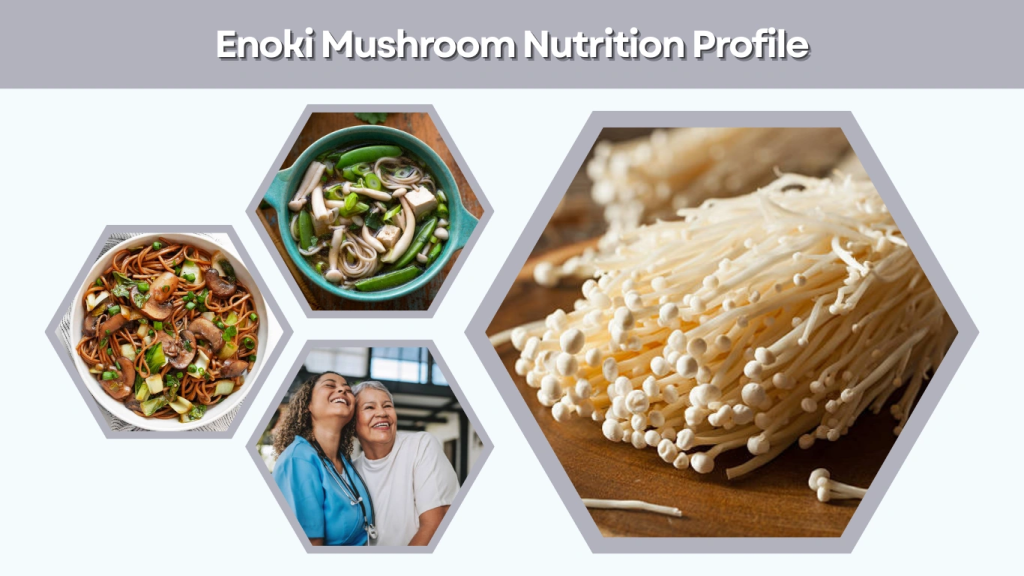 Enoki Mushroom Nutrition Profile